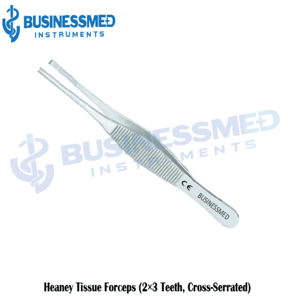 Heaney Tissue Forceps (2×3 Teeth, Cross Serrated)