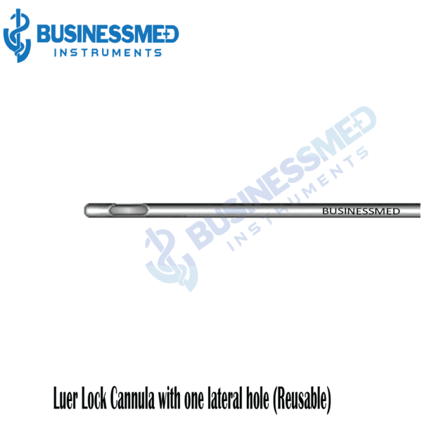 Luer Lock Cannula with one lateral hole (Reusable)