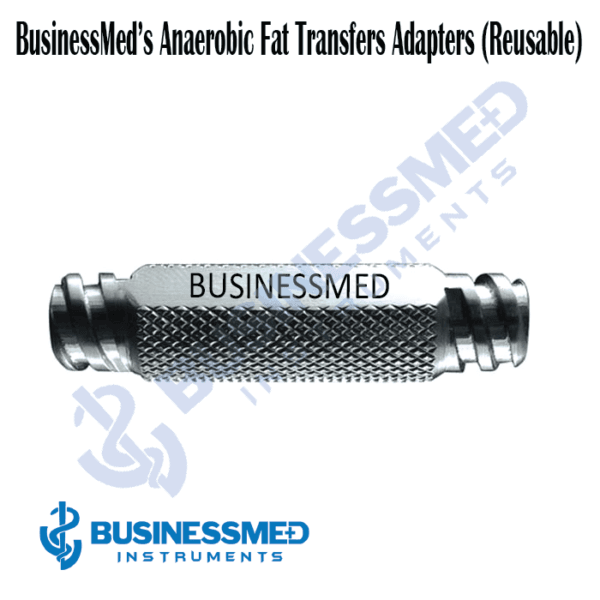 BusinessMed’s Anaerobic Fat Transfers Adapters (Reusable)