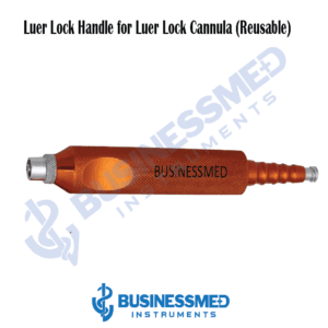 Luer Lock Handle for Luer Lock Cannula (Reusable)