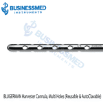 BLUGERMAN Harvester Cannula Multi Holes Reusable AutoClavable