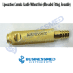 Liposuction Cannula Handle Without Hole Threaded Fitting Reusable