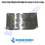 Universal Syringe Holding Rack With multiple holes and place for all Size of syringes